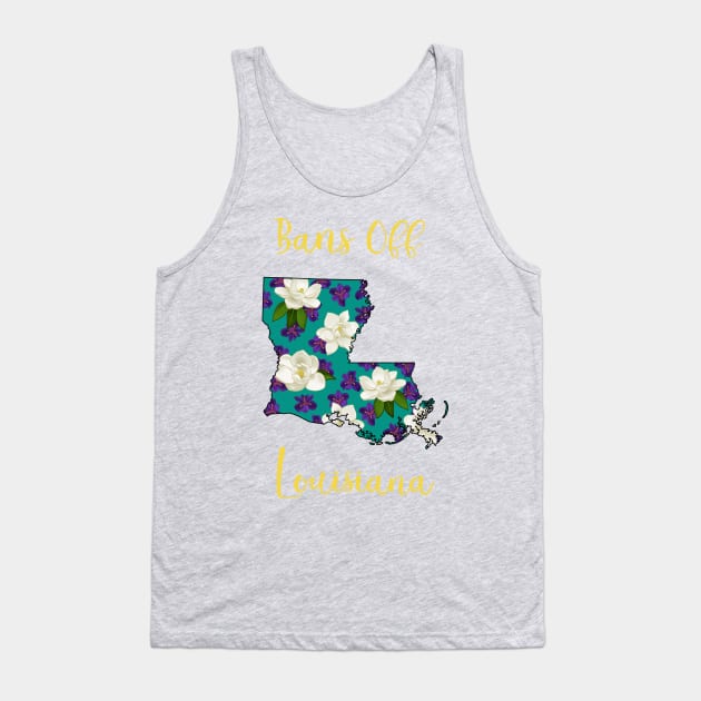 Bans Off Louisiana Tank Top by ziafrazier